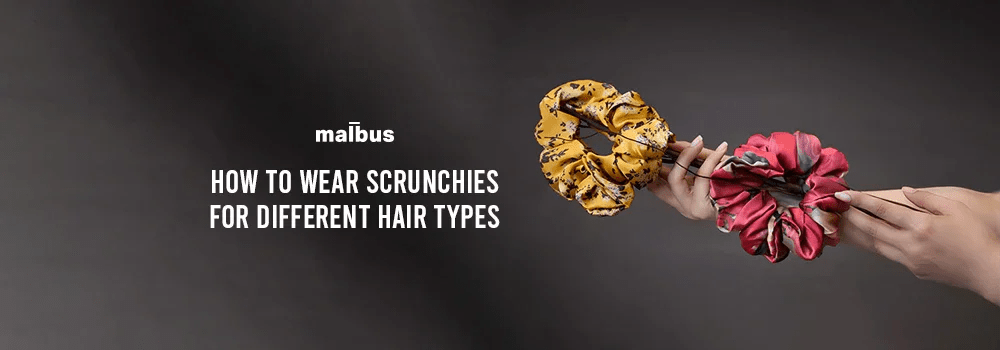 How to Wear Scrunchies: A Style Guide for Different Hair Types - Malbus
