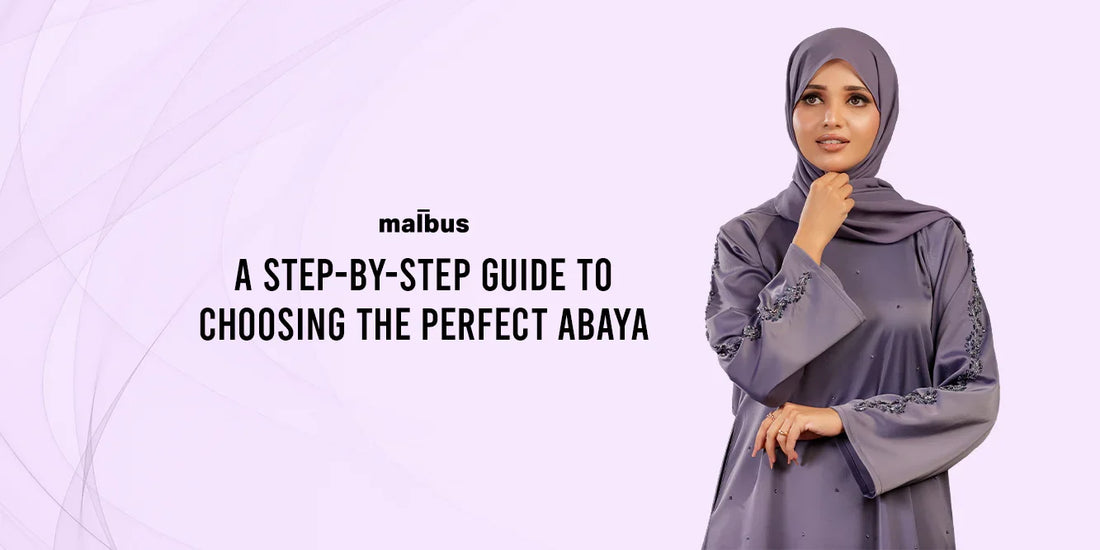 How to choose a Perfect Abaya