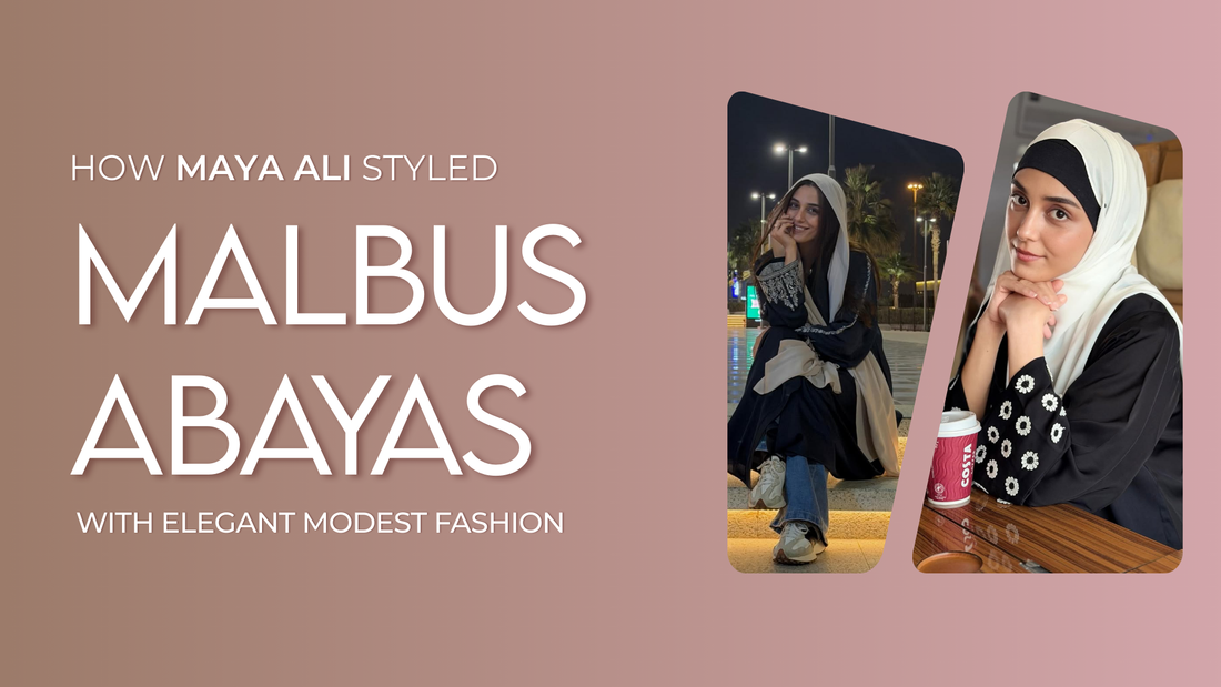 How Maya Ali Styled Malbus Abayas With Elegant Modest Fashion