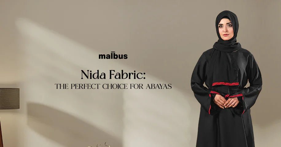 Magic of Nida Fabric - Transforming Abayas with Elegance and Comfort - Malbus